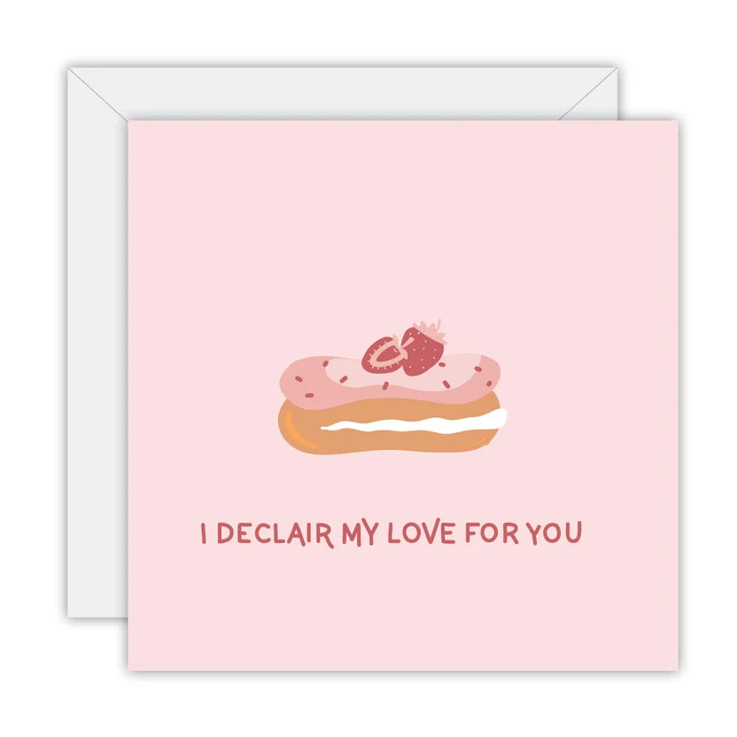 I Declair My Love For You