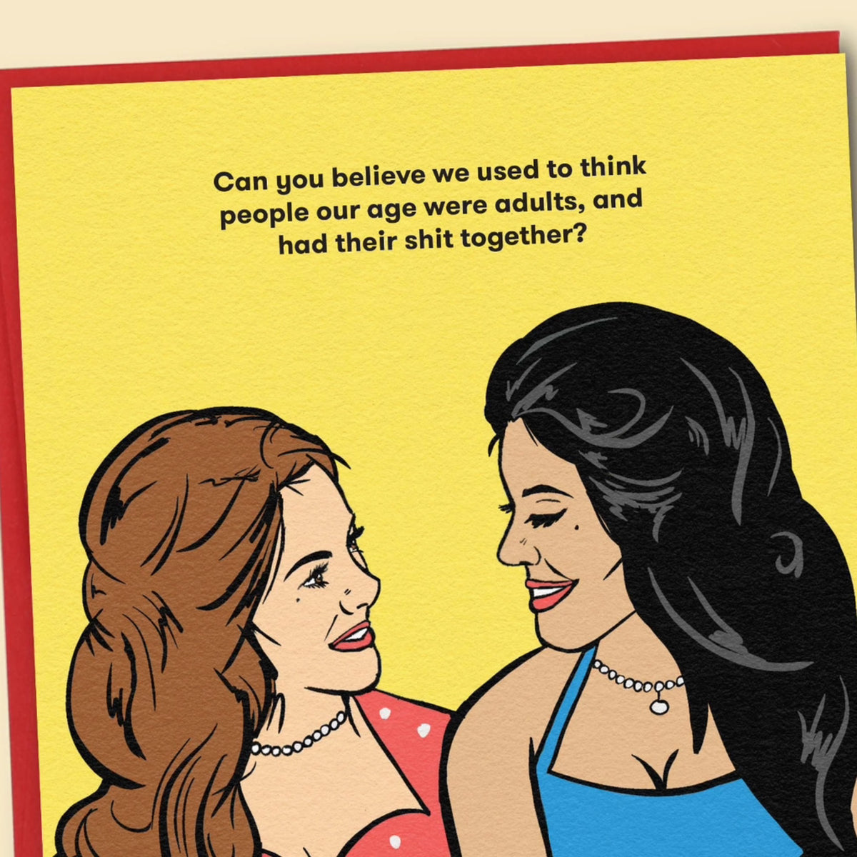 Can You Believe We Used To Think Card