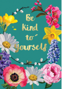 Sarah Kelleher Be Kind to Yourself FF 48 H