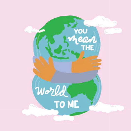 You Mean The World To Me