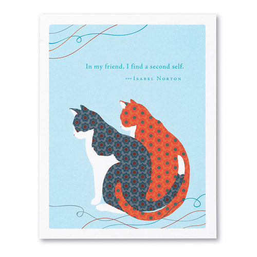 In My Friend, I Find a Second Self - Postively Green Friendship Card 0125