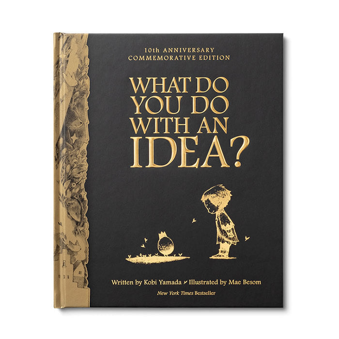 What To Do With An Idea 10th Anniversary Commemorative Edition