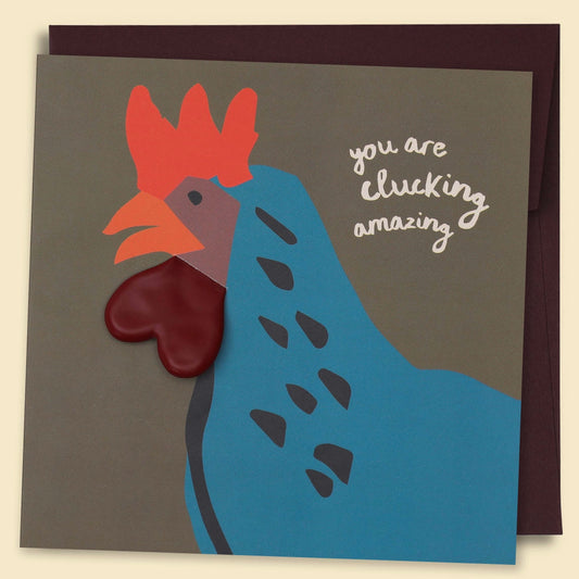 You Are Clucking Amazing
