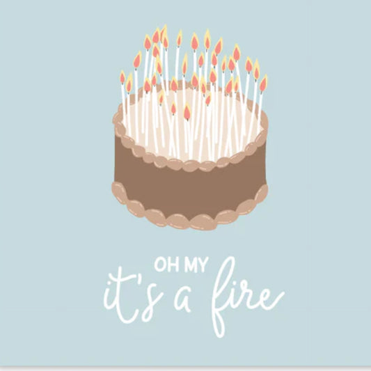 Oh My It’s A Fire