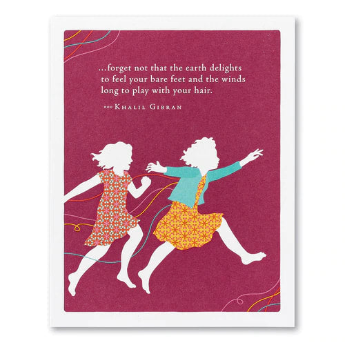 Forget Not That The Earth Delights To Feel Your Bare Feet 10245